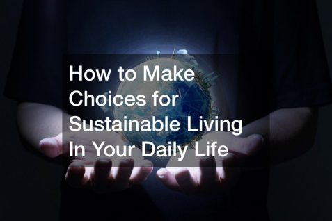 choices for sustainable living