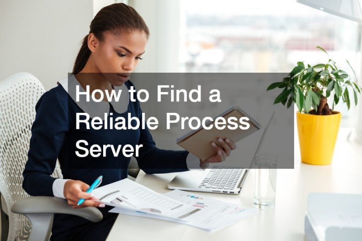 How to Find a Reliable Process Server