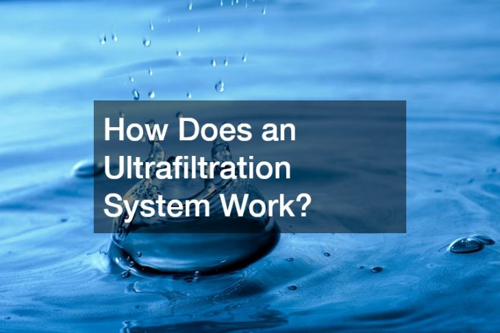 How Does an Ultrafiltration System Work?