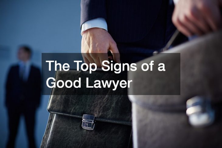 The Top Signs of a Good Lawyer